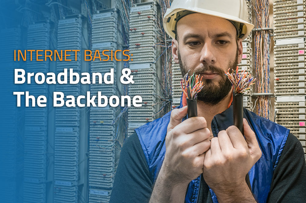 Oasis Broadband - What is Broadband Internet?