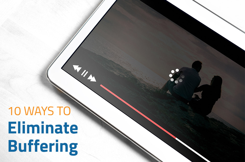 Oasis Broadband - Eliminate Buffering